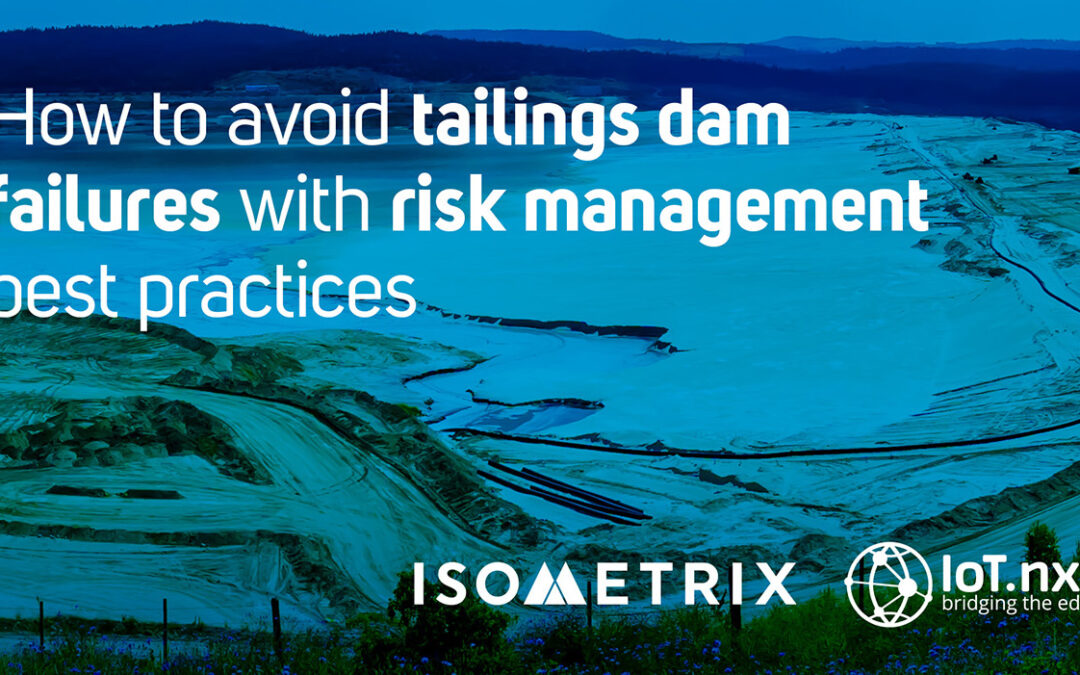 Webinar: How to avoid tailings dam failures with risk management best practices